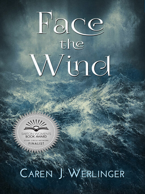 Title details for Face the Wind by Caren J. Werlinger - Available